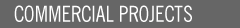 Commercial projects