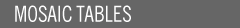 Obbligato mosaic tables